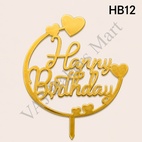 HB12 Acrylic Happy Birthday Topper