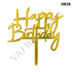 HB38 Acrylic Happy Birthday Topper