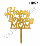 HB57 Happy Birthday Mom Topper