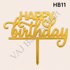 HB11 Acrylic Happy Birthday Topper