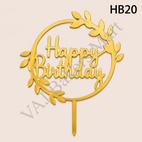 HB20 Acrylic Happy Birthday Topper