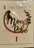 M2B3 Acrylic Mom to Be Topper