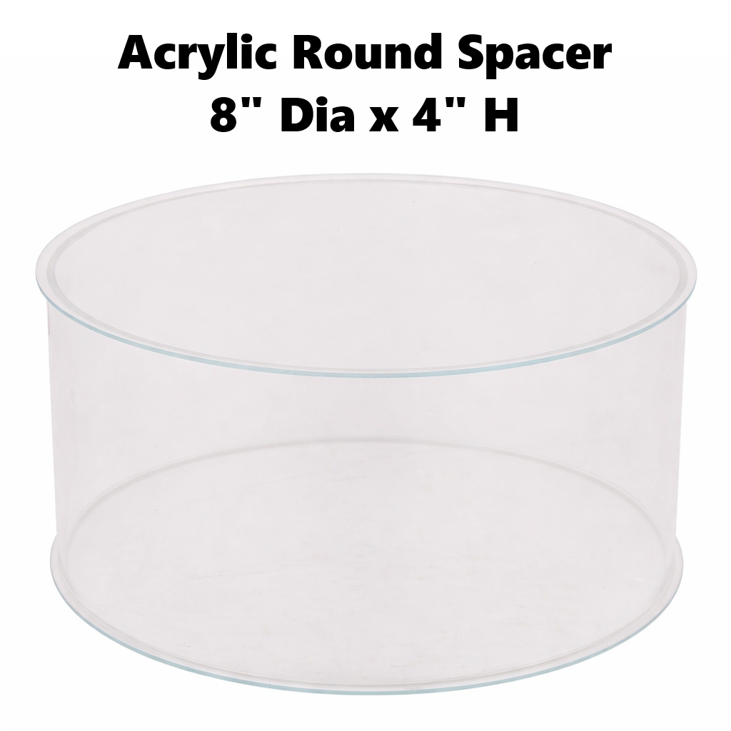 Acrylic Transparent Round Spacer 8" x 4"