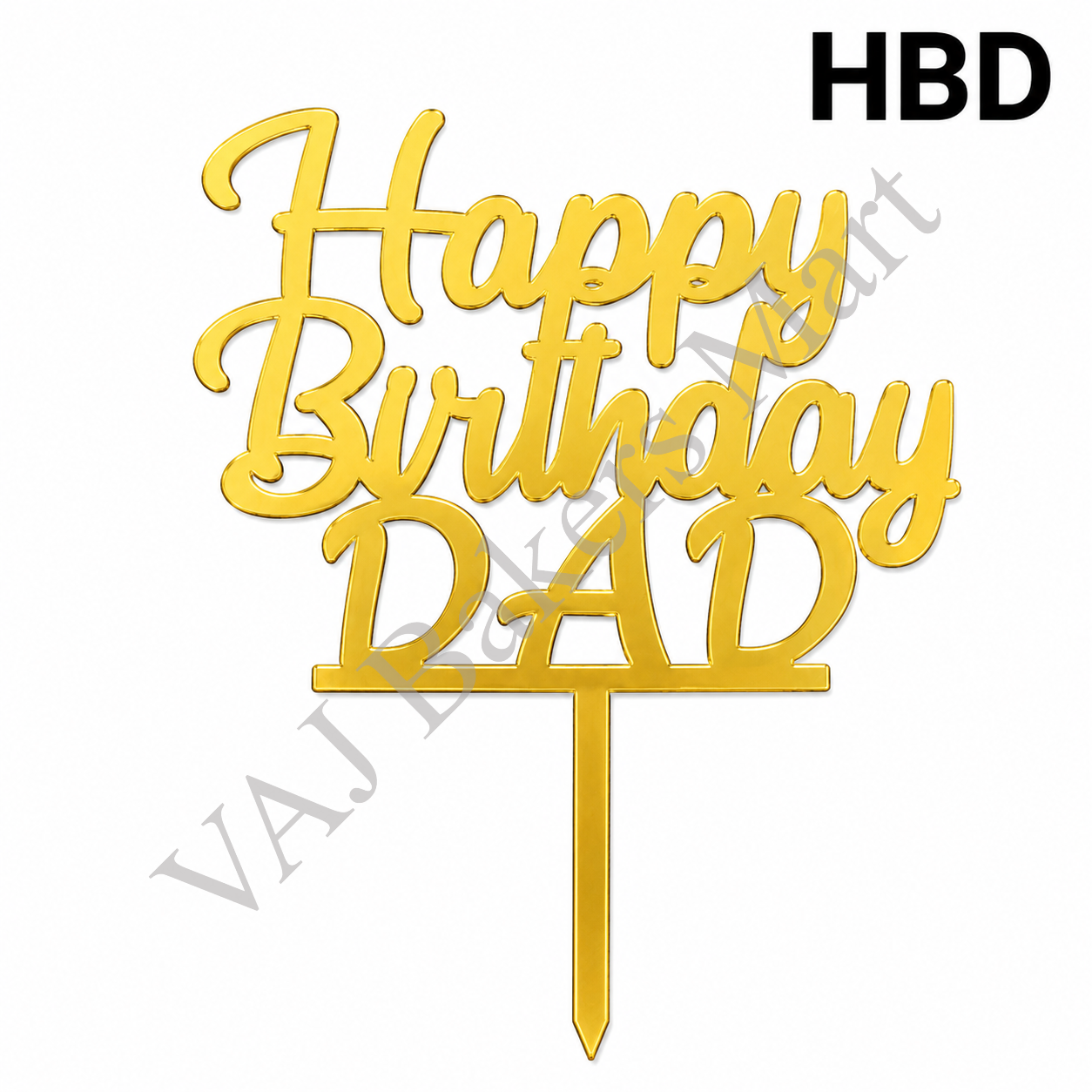 HBD Acrylic Happy Birthday Dad Topper